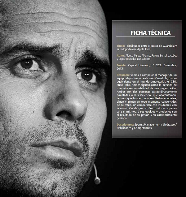 A Leader's Management and Its Keys: Guardiola's Barça and Jobs's All-Powerful Apple